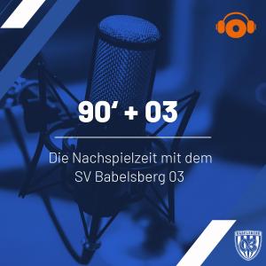 90'+03 | Die Nachspielzeit mit dem SV Babelsberg 03